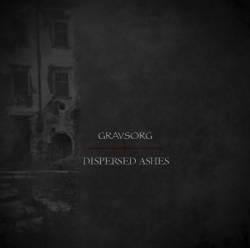 Dispersed Ashes : Gravsorg - Dispersed Ashes